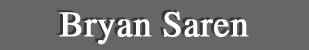 Bryan Saren - A Featured Artist of the Lanning Gallery [Sedona Arizona]