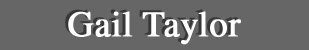 Gail Taylor - A Featured Artist of the Lanning Gallery [Sedona Arizona]