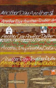 "Another Day Another Dollar #49" - Paintings by Billy Woolway